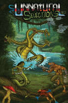 Unnatural Selections Volume 3