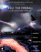 Hard S.F. Worldbuilding Cookbook #4.2: The Fireball: A star system with a blue sun
