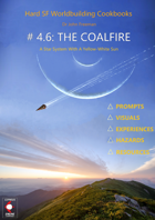 Hard S.F. Worldbuilding Cookbook #4.6: The Coalfire - A Star System With A Yellow-White Sun