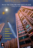 Hard S.F. Worldbuilding Cookbook #4.10: The Coal and Matchflame: A Binary Star System