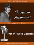 Dangerous Assignment: French Riveria Gocheck