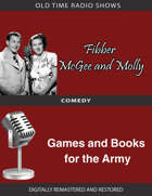 Fibber McGee and Molly: Games and Books for the Army