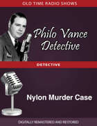 Philo Vance Detective: Nylon Murder Case