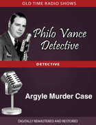 Philo Vance Detective: Argyle Murder Case
