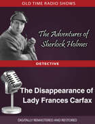 The Adventures of Sherlock Holmes: The Disappearance of Lady Frances Carfax