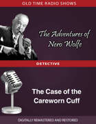 The Adventures of Nero Wolfe: The Case of the Careworn Cuff