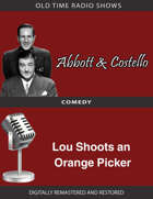 Abbott and Costello: Lou Shoots an Orange Picker