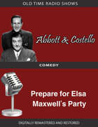 Abbott and Costello: Prepare for Elsa Maxwell's Party