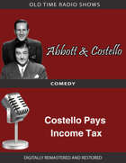 Abbott and Costello: Costello Pays Income Tax