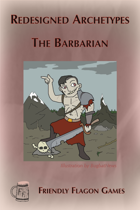 Redesigned Archetypes - The Barbarian