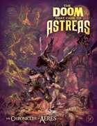 The Chronicles of Aeres: The Doom that Came to Astreas