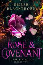 Rose & Covenant (Curse & Kingdom #2)
