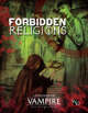 Forbidden Religions (Vampire: the Masquerade 5th Edition)