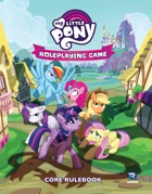 My Little Pony Roleplaying Game Core Rulebook
