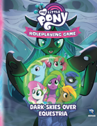 My Little Pony Roleplaying Game Dark Skies Over Equestria Adventure Series Book