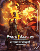 Power Rangers Roleplaying Game A Time of Knight Adventure