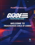 G.I. JOE Roleplaying Game Welcome to the Treacherous Coils of Cobra