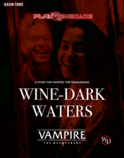 Vampire: The Masquerade Roleplaying Game 5th Edition Wine-Dark Waters