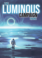 The Luminous Campaign Engine