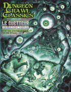 Dungeon Crawl Classics (French) #15 : Le Guetteur des profondeurs