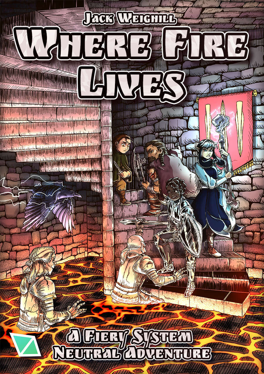 Where Fire Lives - System Neutral Dungeon Delve - Dice Average RPG ...
