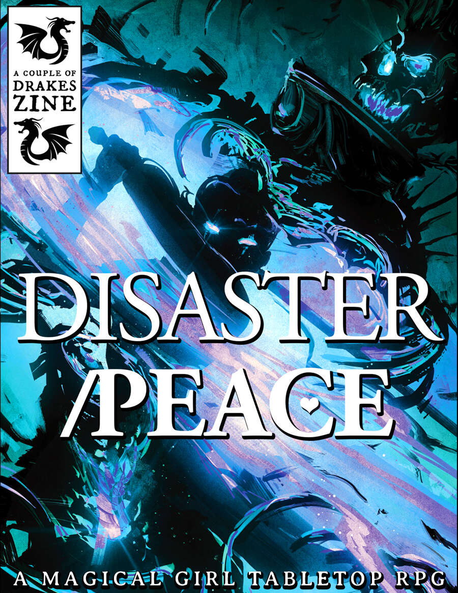 DISASTER/PEACE - A Magical Girl Tabletop RPG