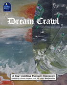 DreamCrawl - A Bag-building Fantasy Hexcrawl