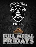 Full Metal Fridays: Volume 1