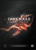 Dark Souls: The Roleplaying Game: The Tome of Strange Beings