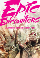 Epic Encounters: Chambers of the Serpent Folk