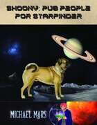 Shoony: Pug People for Starfinder
