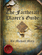 The Fartherall Player's Guide - 5e