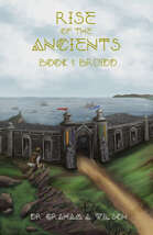 Rise of the Ancients Book 1: Bruidd
