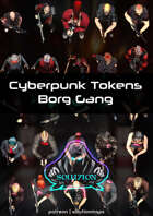 Borg Gang - Cyberpunk Top-Down Token Pack