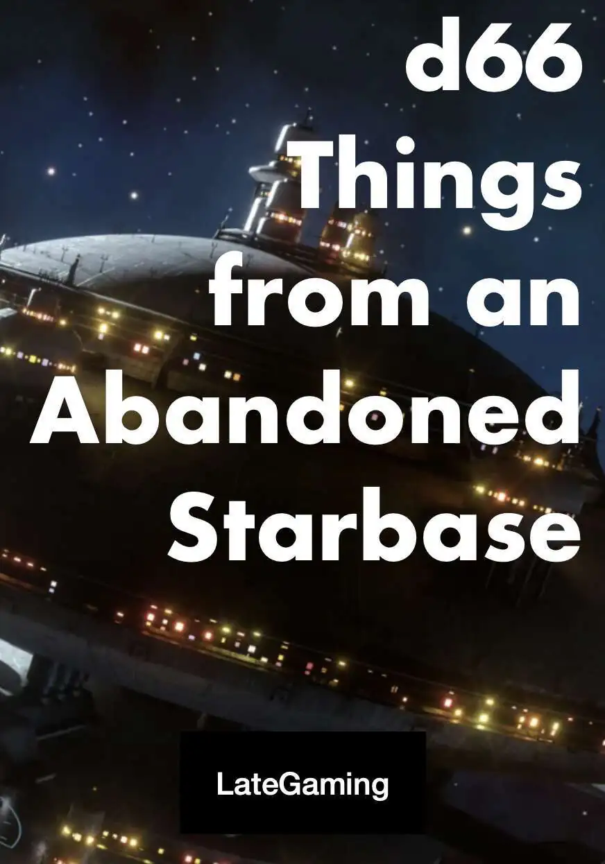 D66 Things from an Abandoned Starbase