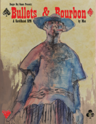 Bullets & Bourbon - Tales of the Wild West