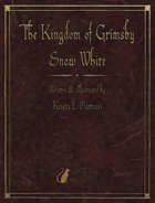 The Kingdom of Grimsby Snow White