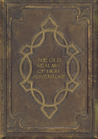The Old Realms Of High Adventure