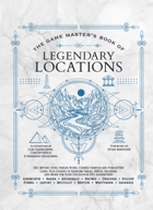 The Game Master's Book of Legendary Locations