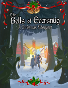 Bells of Eversnug, A Christmas Sidequest
