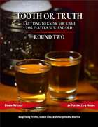 Tooth or Truth: Round Two
