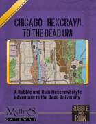 Chicago Hexcrawl to the Dead Uni