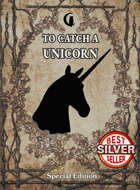 To Catch A Unicorn Special Edition