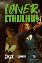 Loner: Cthulhu!