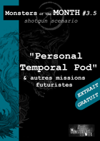 [FR] Monsters of the MONTH 3 EXTRAIT - Personal Temporal Pod