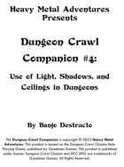 Dungeon Crawl Companion #4: Lights, Shadows, and Ceilings in Dungeons