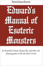 Edward's Manual of Esoterik Monsters