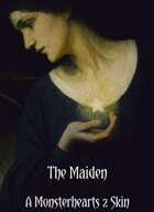 The Maiden - A Monsterhearts 2 Skin