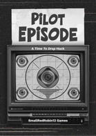 Pilot Episode