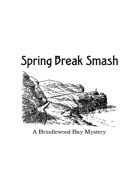Spring Break Smash